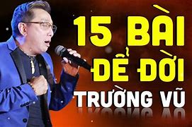 Ca Nhạc Chọn Lọc Trường Vũ