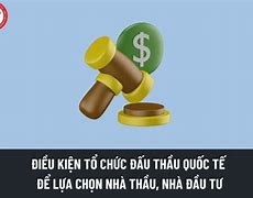 Điều Kiện Để Nhà Thầu Được Chỉ Định Thầu