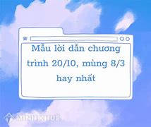 Lời Dẫn Chương Trình 20 10 Hay Nhất